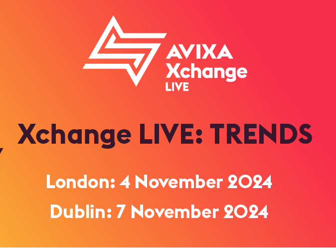 Avixa Xchange Live - Dublin